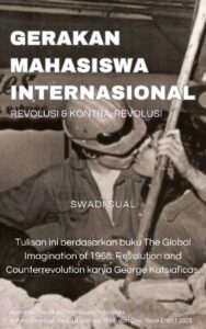 Gerakan Mahasiswa Internasional: Revolusi dan Kontra-Revolusi